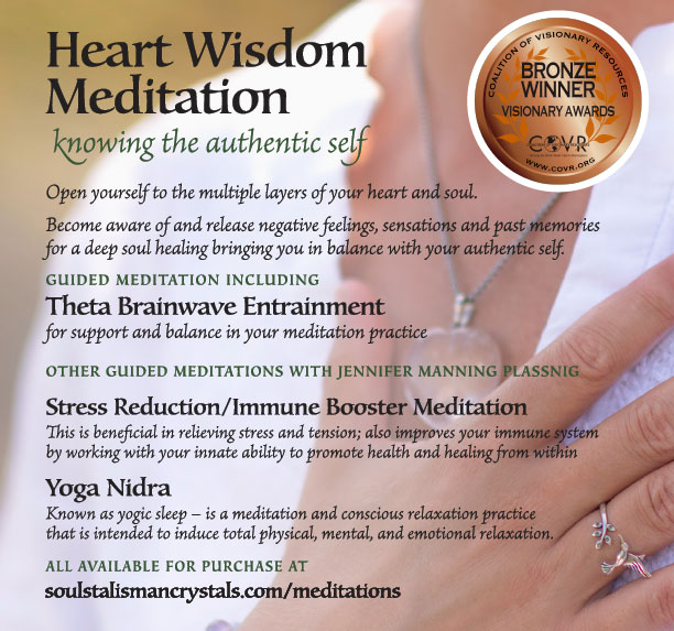 Heart Wisdom Meditation: knowing the authentic self - meditations